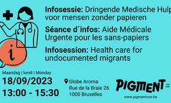18/09 : Info over Dringende Medische Hulp voor mensen zonder wettig verblijfsstatuut