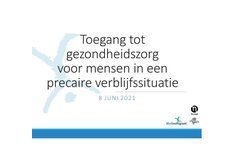 Vorming over toegang tot gezondheidszorg voor mensen in een precaire verblijfssituatie - 1 juni (FR) , 8 juni (NL) en 15 juni (FR) 2021 (volzet)
