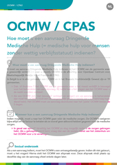 OCMW/CPAS. Hoe moet u een aanvraag Dringende Medische Hulp (= medische hulp voor mensen zonder wettig verblijfsstatuut) indienen? 